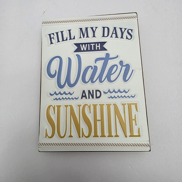 Ashland Fill My Days With‎ Water Sunshine Tabletop Decor Sign - Picture 5 of 7